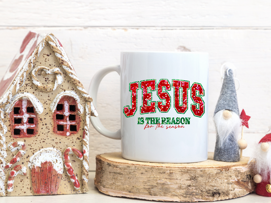 JESUS Is The Reason For The Season Christmas Mug